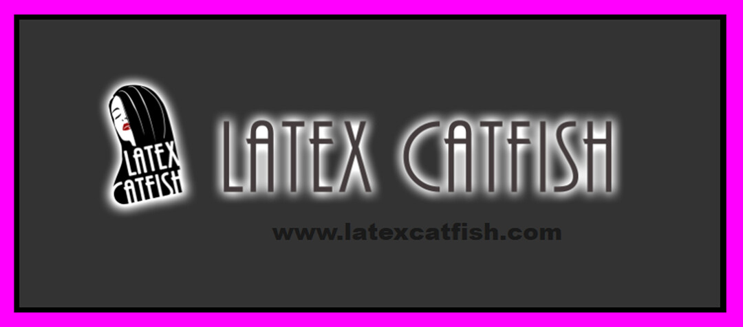 Latex Catfish, 03.jpg